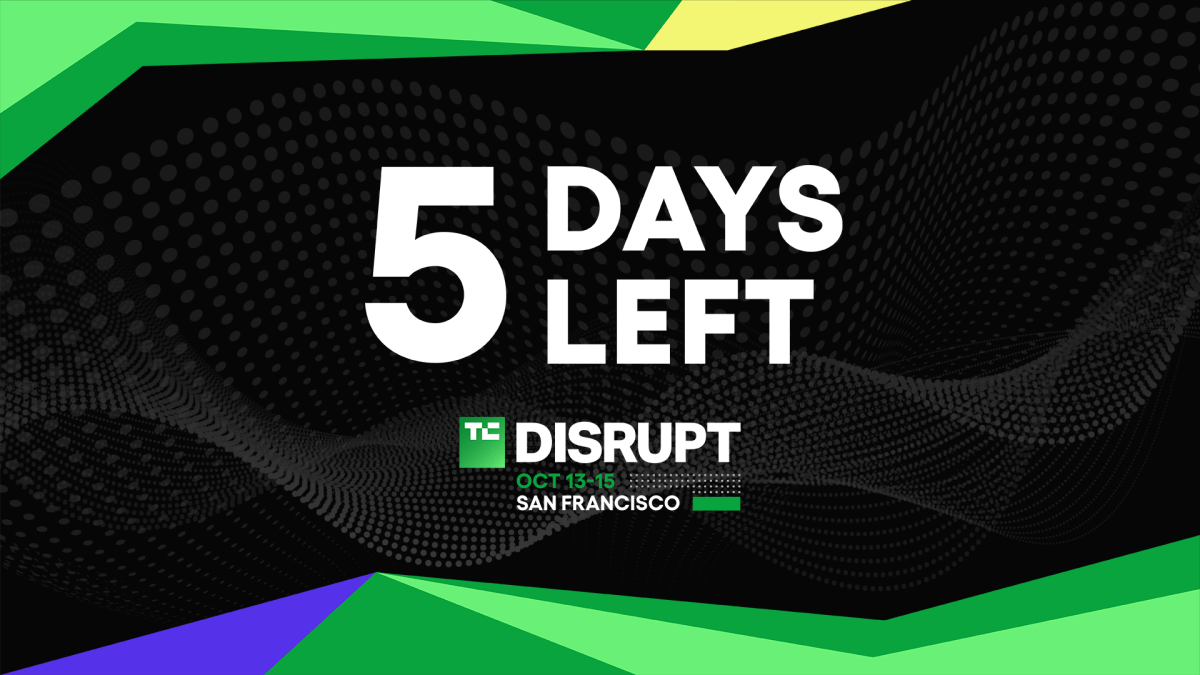 TechCrunch Disrupt 2026 5 days left